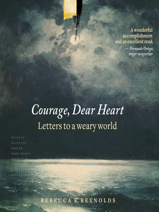 Title details for Courage, Dear Heart by Rebecca K. Reynolds - Available